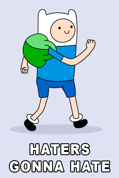 Haters Gonna Hate Meme Gif
