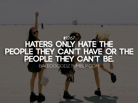 Haters Quotes Tumblr