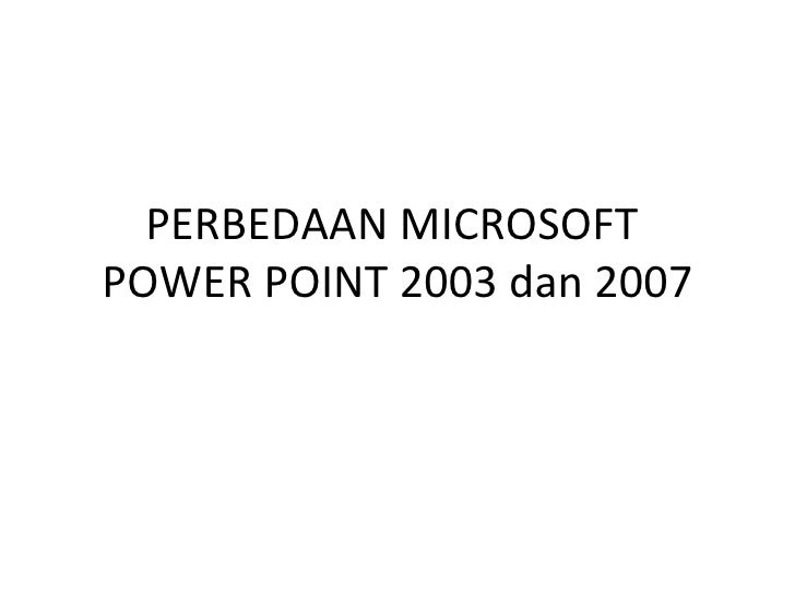 Perbedaan Microsoft Excel 2003 Dan 2007